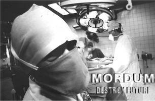 Mordum : Destroy Future